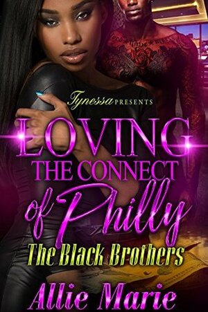 Loving the Connect of Philly: The Black Brothers by Allie Marie