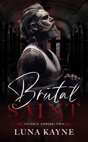 Brutal Saint by Luna Kayne