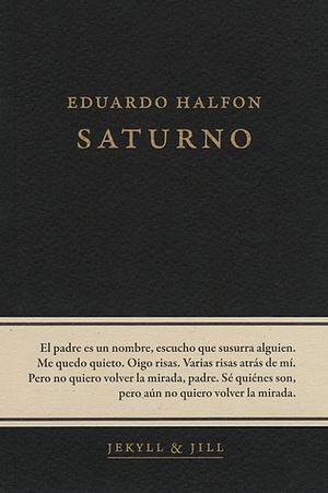 Saturno by Eduardo Halfon
