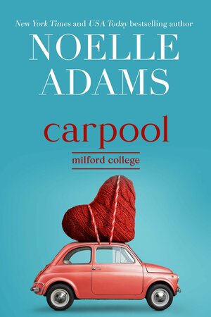 Carpool by Noelle Adams