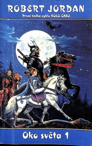 Oko světa 1 by Robert Jordan