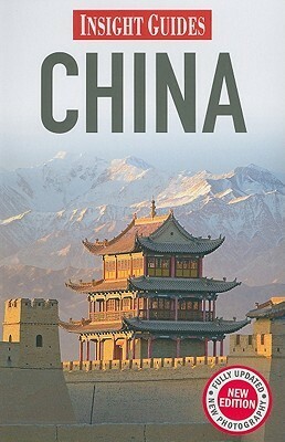 Insight Guides: China by Insight Guides