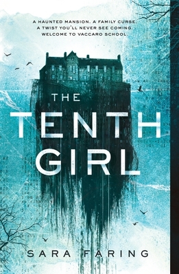 The Tenth Girl by Sara Faring