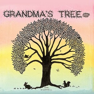 Grandma's Tree by Lynn McConnell