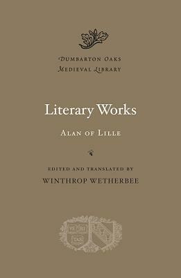 Literary Works by De Insulis Alanus, Alan of Lille