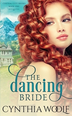 The Dancing Bride by Cynthia Woolf