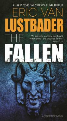 The Fallen: A Testament Novel by Eric Van Lustbader