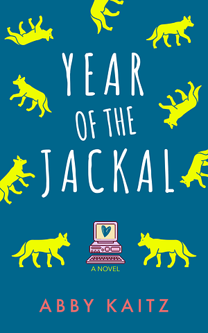 Year of the Jackal by Abby Kaitz