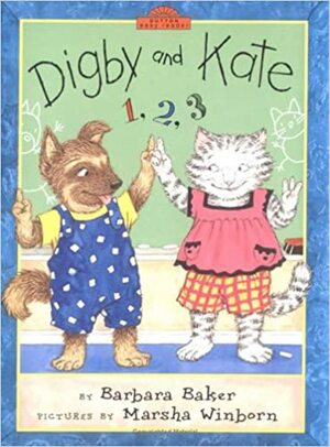 Digby and Kate 1-2-3 by Barbara Baker, Marsha Winborn