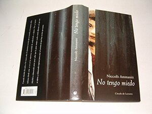 No Tengo Miedo by Niccolò Ammaniti