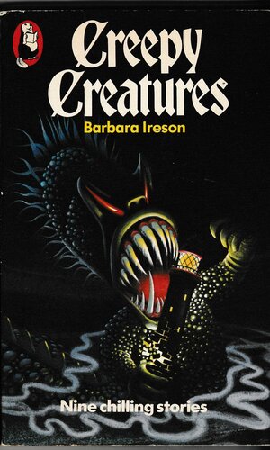 Creepy Creatures by Barbara Ireson