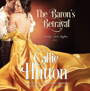 The Baron's Betrayal by Callie Hutton