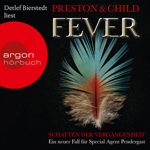 Fever: Schatten der Vergangenheit by Douglas Preston, Douglas Preston