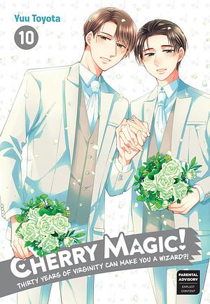 Cherry Magic! Thirty Years of Virginity Can Make You a Wizard?! Vol. 10 by Yuu Toyota