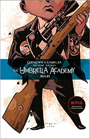 The Umbrella Academy: Az Esernyő Akadémia 2.: Dallas by Gerard Way