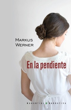 En la pendiente by Florencia Martin, Markus Werner