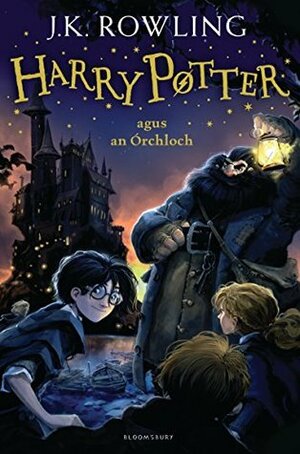 Harry Potter agus an Orchloch by J.K. Rowling