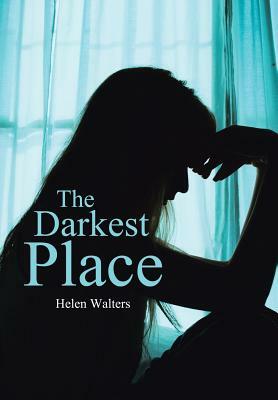 The Darkest Place by Helen Walters