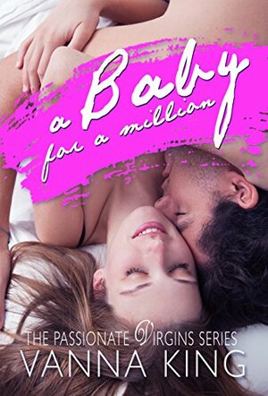 A Baby for a Million by Vanna King