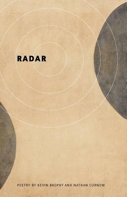 Radar by Kevin Brophy, Nathan Curnow