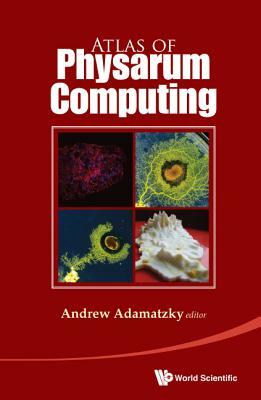 Atlas of Physarum Computing by 