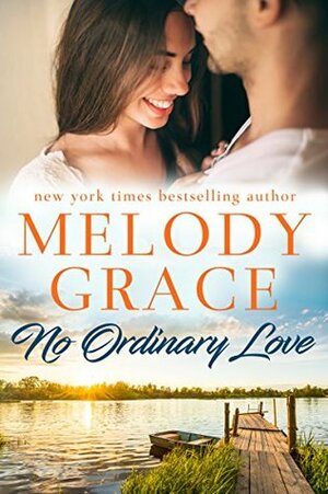 No Ordinary Love by Melody Grace