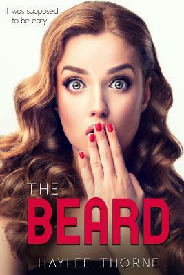 The Beard by Haylee Thorne