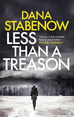 Less Than A Treason by Dana Stabenow