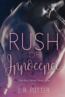 Rush of Innocence by Lr Potter