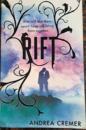 RIFT by Andrea Cremer