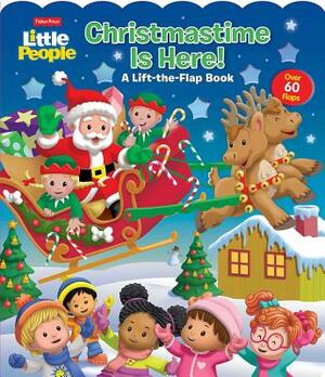 Fisher-Price Little People: Christmastime Is Here! by Matt Mitter