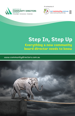 Step In, Step Up: Everything a new community board director needs to know by 