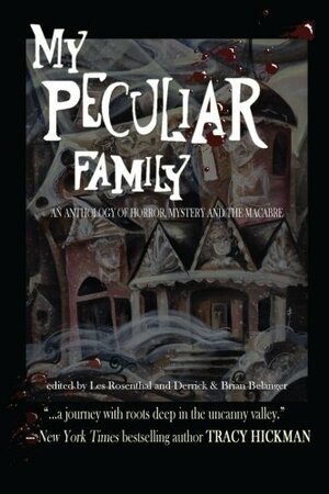My Peculiar Family by Les Rosenthal