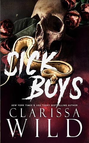 Sick Boys by Clarissa Wild