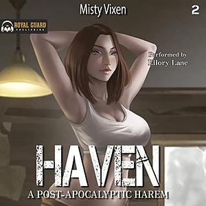 Haven 2 A Post-Apocalyptic Harem by Misty Vixen