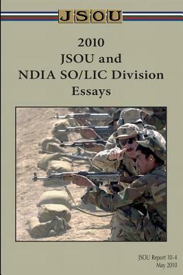 JSOU and NDIA SO/LIC Division Essays by Joint Special Operations University Pres