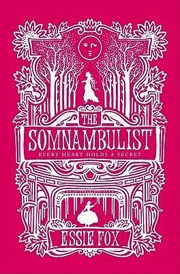 The Somnambulist by Essie Fox