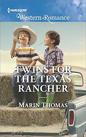 Twins for the Texas Rancher by Marin Thomas