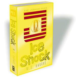 Ice Shock by M.G. Harris