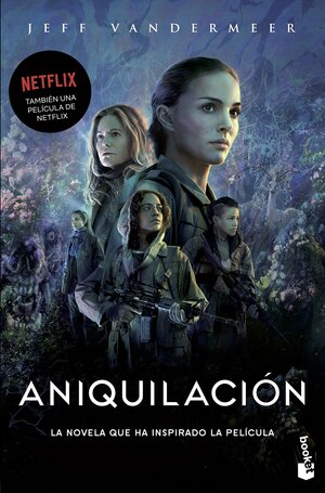 Aniquilación by Jeff VanderMeer