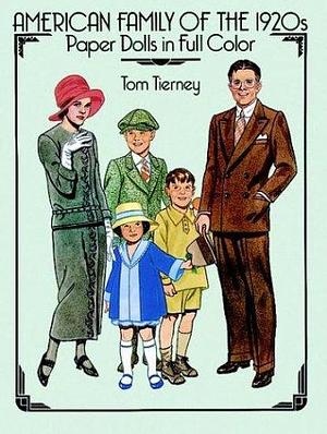 American Family of the 1920s Paper Dolls in Full Color by Tom Tierney