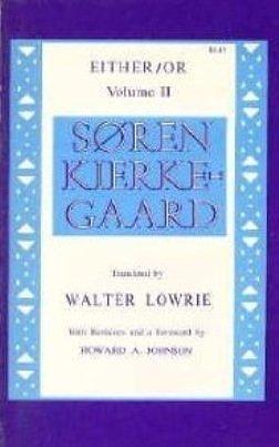 Either/Or, Volume II by Walter Lowrie, Søren Kierkegaard