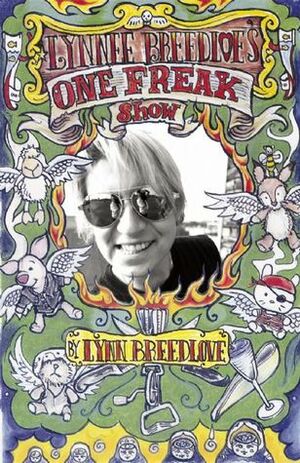 Lynnee Breedlove's One Freak Show by Lynn Breedlove