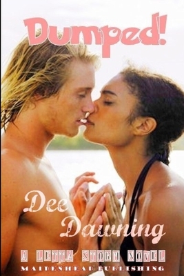 Dumped!: A Letta Storm Novel by Dee Dawning