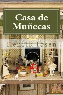 Casa de Munecas by Henrik Ibsen, Anton Rivas S.