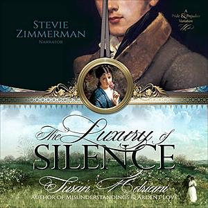 The Luxury of Silence by Susan Adriani