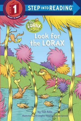 Look for the Lorax (Dr. Seuss) by Tish Rabe