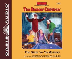 The Giant Yo-Yo Mystery by Gertrude Chandler Warner