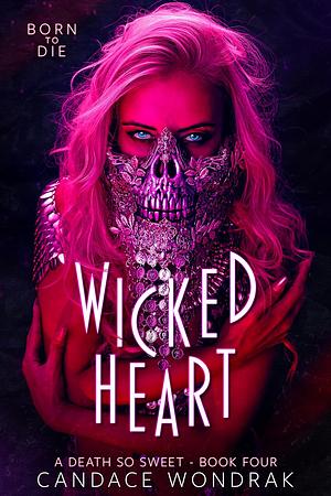 Wicked Heart by Candace Wondrak