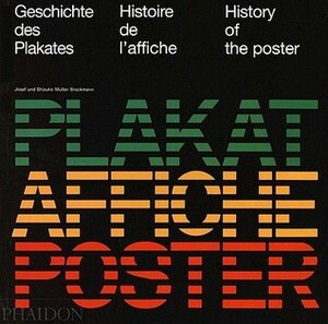 History of the Poster by Shizuko Muller-Brockmann, Josef Müller-Brockmann